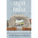 Above the Bridge