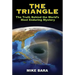 The Triangle: The Truth Behind the World's Most Enduring Mystery