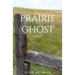 Prairie Ghost