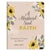 A Mustard Seed Faith: Devotions and Prayers for Women