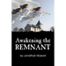Awakening the Remnant