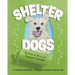 Shelter Dogs
