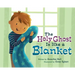 The Holy Ghost Is Like a Blanket
