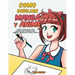 Como dibujar Manga y Anime: Aprende a dibujar paso a paso - cabezas, caras, accesorios, ropa y divertidos personajes de cuerpo completo -