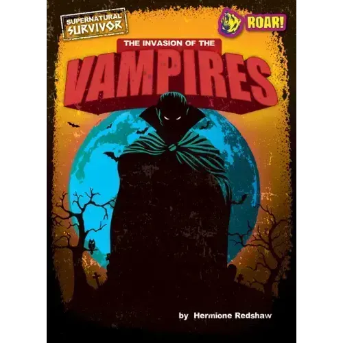 The Invasion of the Vampires