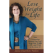 Lose Weight for Life: Nine Unconscious Reasons You Can't Keep Your Weight Off ... and What to Do About It!