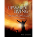Upward Living in a World Gone Mad