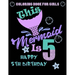 This Mermaid Is 5: Happy 5th Birthday Coloring Book For Girls: 100 Unique Mermaid Designs / Girls 5 Years Old Coloring book/ Cute 5th Bir