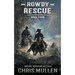 Rowdy: Rescue