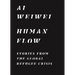 Human Flow: Stories from the Global Refugee Crisis