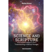 Science and Scripture: How Science Deepens One's Understanding of Biblical Passages