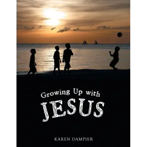 Growing Up with Jesus
