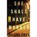 She Shall Have Murder