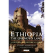 Ethiopia, the Unknown Land: A Cultural and Historical Guide