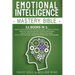 Emotional Intelligence Mastery Bible: 11 Books in 1: Overthinking, Change Your Brain, Declutter Your Mind, Master Your Emotions, Manipulation and Dark