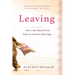 Leaving: How I Set Myself Free from an Abusive Marriage
