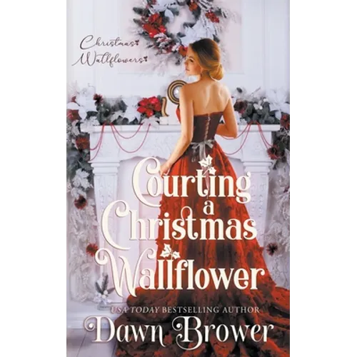 Courting a Christmas Wallflower