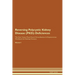 Reversing Polycystic Kidney Disease (PKD): Deficiencies The Raw Vegan Plant-Based Detoxification & Regeneration Workbook for Healing Patients. Volume