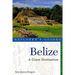Explorer's Guide Belize: A Great Destination