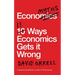 Economyths: 11 Ways Economics Gets It Wrong