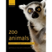 Zoo Animals: Behaviour, Management, and Welfare