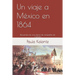 Un viaje a México en 1864: Recuerdos de una dama de compañía de Carlota