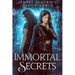 Immortal Secrets
