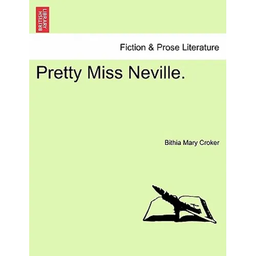 Pretty Miss Neville.