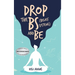 Drop the Bs (Belief Systems) and Be