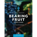 Bearing Fruit in God's Family: Overflowing with Thankfulness