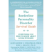 The Borderline Personality Disorder Survival Guide: Everything You Need to Know about Living with Bpd
