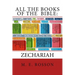 All the Books of the Bible: Zechariah