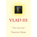 Vlad the Impaler: The Christian Warrior