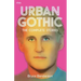 Urban Gothic: The Complete Stories