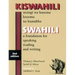 Swahili: A Foundation for Speaking, Reading, and Writing