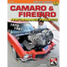 Camaro & Firebird Performance Projects: 1970-1981