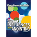 Sweet Influences of the Anointing