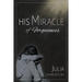His Miracle of Forgiveness