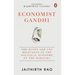 Economist Gandhi: The Roots and the Relevance of the Political Economy of the Mahatma