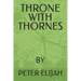 Throne with Thornes