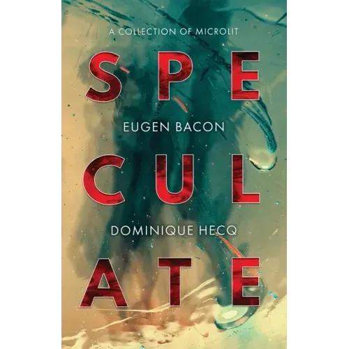 Speculate: A Collection of Microlit