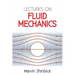 Lectures on Fluid Mechanics