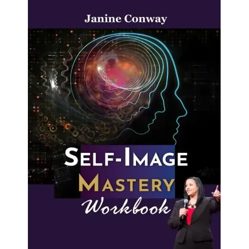 Self-Image Mastery Workbook