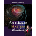 Self-Image Mastery Workbook