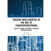 Russian Intelligentsia in the Age of Counterperestroika: Political Agendas, Rhetorical Strategies, Personal Choices