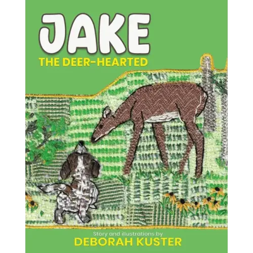 Jake the Deer-Hearted