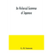 An historical grammar of Japanese