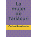 La mujer de Tariácuri