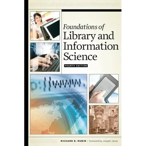 Foundations of Library and Information Science, Fourth Edition