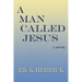 A Man Called Jesus